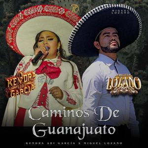 Camino de Guanajuato (feat. Kendra Abi García)