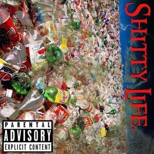 Shitty Life (feat. Ghosttholic) (Explicit)