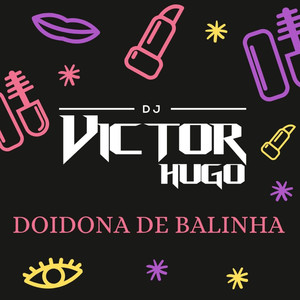 Doidona De Balinha (Explicit)