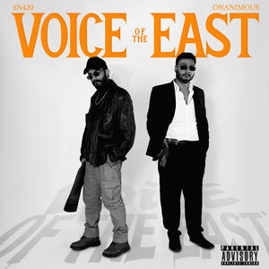 Voice of the East (Explicit)