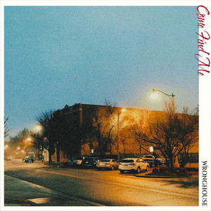 Come Find Me (Explicit)