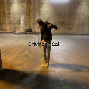Driving In Cali