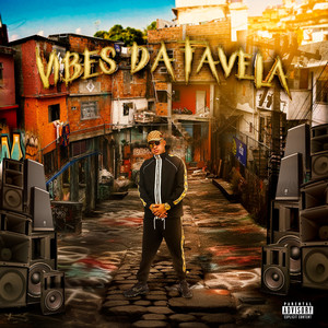 Vibes da Favela (Explicit)