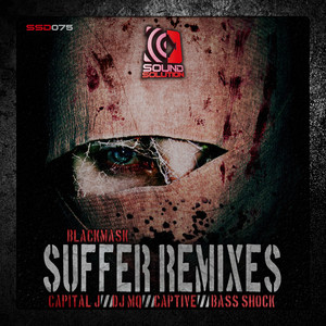 BlackMask - Suffer (DJ MQ Remix)