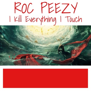 I Kill Everything I Touch