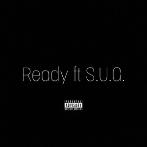Ready (Explicit)