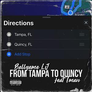 From Tampa To Quincy (feat. Tman) (Explicit)