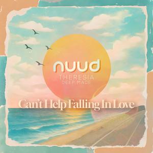 Nuud - Can't Help Falling In Love