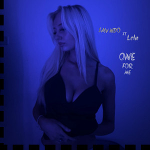 One For Me (Explicit)