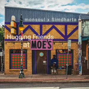 Hugging Friends at Moe's (feat. Simdharta) (Explicit)