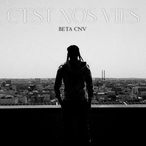 C'est nos vies (Explicit)