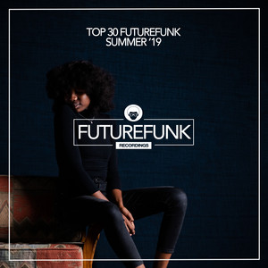 Top 30 Futurefunk Summer '19