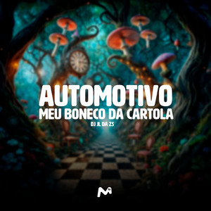 AUTOMOTIVO MEU BONECO DA CARTOLA (Explicit)