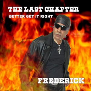 Last Chapter(Better Get It Right )[feat. Ken Young & Anika Larkin]