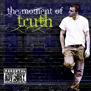 The Moment of Truth (Explicit)