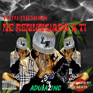 He Renunciado a Ti (feat. Jeuz Beats & Omega prod) (Detroit Version)