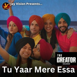 Tu Yaar Mere Essa (From "The Creator Sarjanhar")