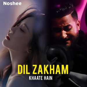 Dil Pe Zakham Khaate Hain