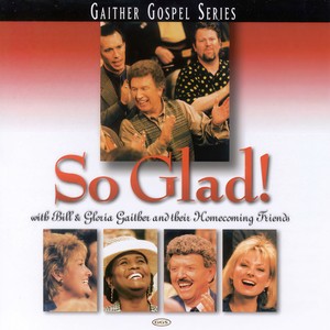 I Know He Heard My Prayer (Live At Gaither Studios, Alexandria, IN 1999)