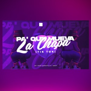 Pa Que Mueva La Chapa(Tik Tok)