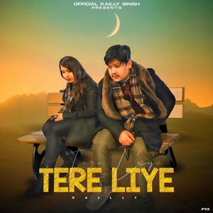 TERE LIYE