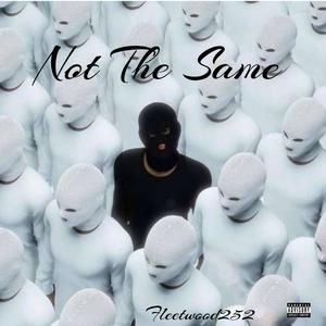 Not The Same (Radio Edit|Explicit)