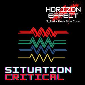 Situation Critical (feat. T_Zed & Dock Side Court) (Explicit)