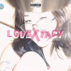 Lovextacy (Explicit)