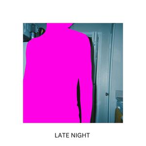 Late Night