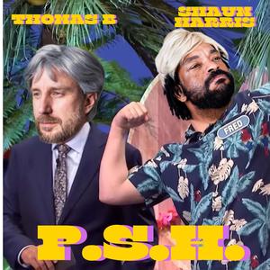 P.S.H. (feat. Thomas B) (Explicit)