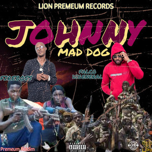 Johnny Mad Dog (Explicit)