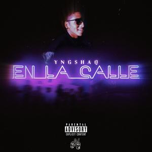 En La Calle (Explicit)