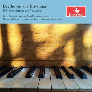 Beethoven, L. Van: Folk Song Settings and Variations (Beethoven Alla Brittania) [Tsatsanis, I. Matthews, Schenkman, Whittaker]