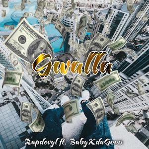 GWALLA (feat. BabyK DaGoon) (Explicit)