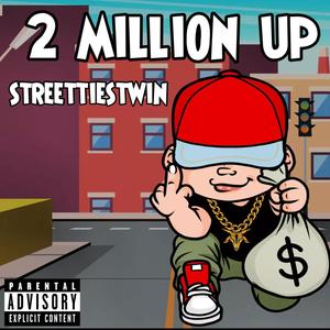2 Million Up