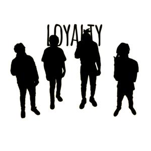 Loyalty (Explicit)