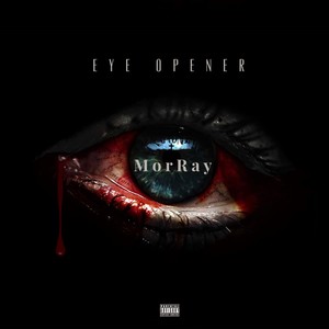 Eye Opener (Explicit)