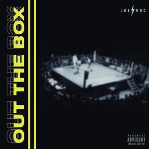 Out The Box (Explicit)