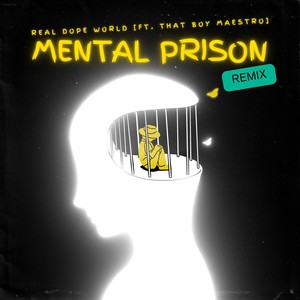 Mental Prison (Remix)