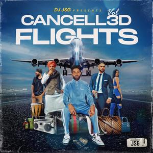 Cancelled Flights, Vol. 3