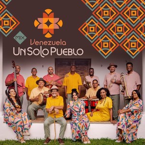 Mix Venezuela un Solo Pueblo