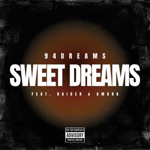 Sweet Dreams (Explicit)