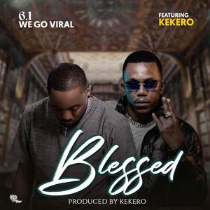 Blessed (feat. Kekero)