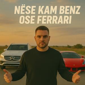 Nese Kam Benz Ose Ferrari