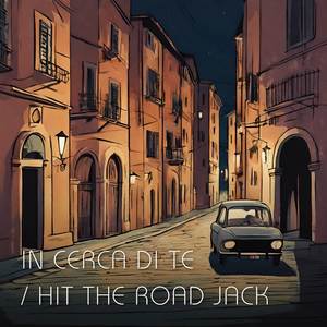 In cerca di te / Hit the Road Jack (2023 reprise)