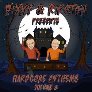 Hardcore Anthems, Vol. 8