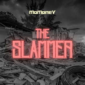 The Slammer (Explicit)
