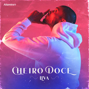 Cheiro Doce (Explicit)