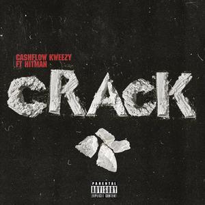 CRACK (feat. Hitman) [Explicit]