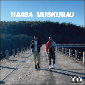 Haasa Muskurau (Explicit)